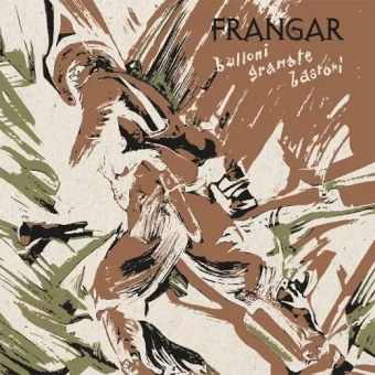 FRANGAR Bulloni Granate Bastoni DIGIPAK [CD]